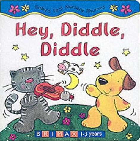 Hey, Diddle, Diddle [board book]
