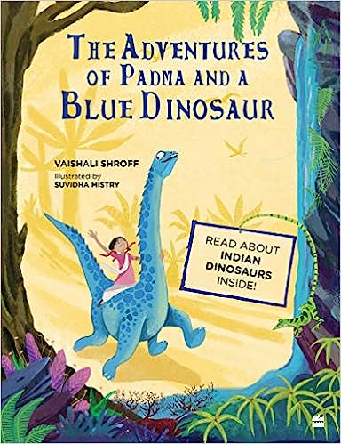 The Adventures of Padma and a Blue Dinosaur