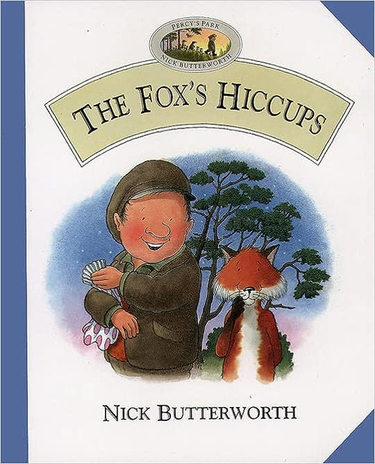The Fox's Hiccups [Hardcover]
