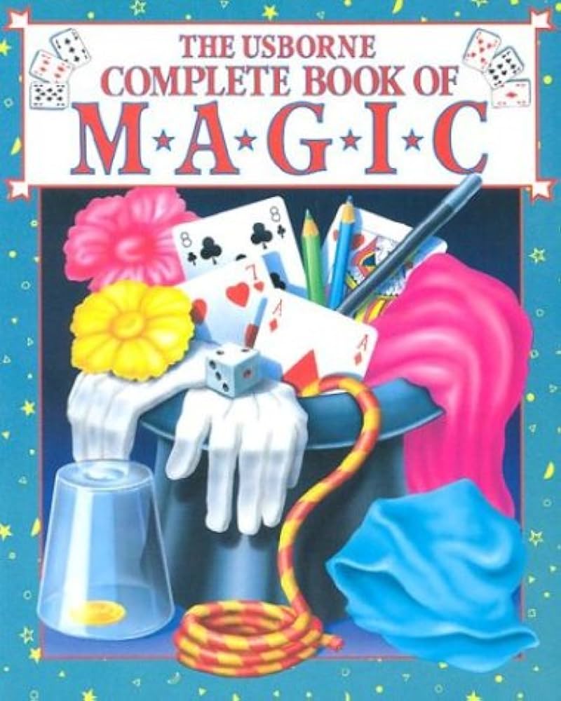 The Usborne Complete Book of Magic [hardcover]