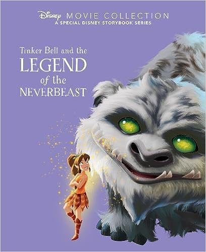 Disney Movie Collection: Tinker Bell and the Legend of the NeverBeast [Hardcover]