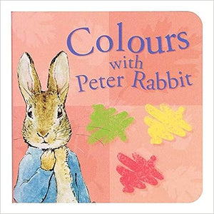 Colours with peter rabbit [board book]