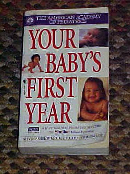 Your Baby's First Year [RARE BOOKS]