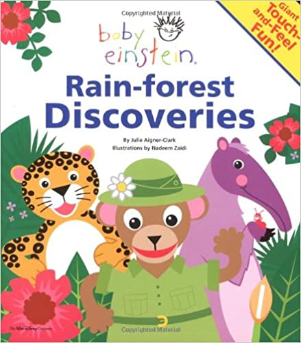 Baby Einstein: Rain-forest Discoveries: A Giant Touch and Feel [Board book]