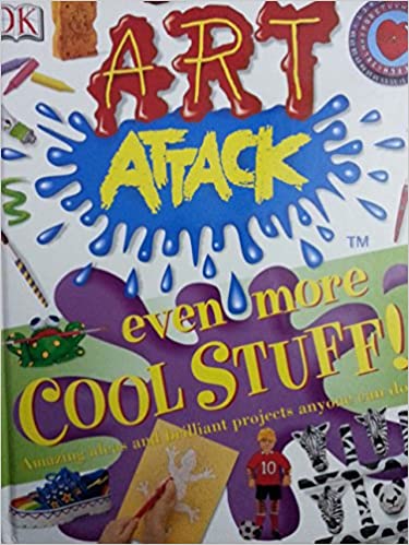 Art Attack Even More Cool Stuff! [hardcover]