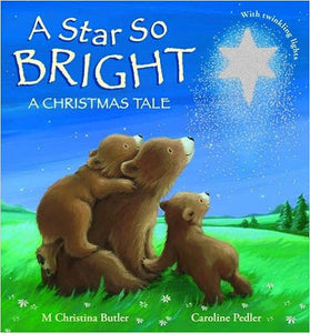 A Star So Bright: A Christmas Tale [Hardcover]