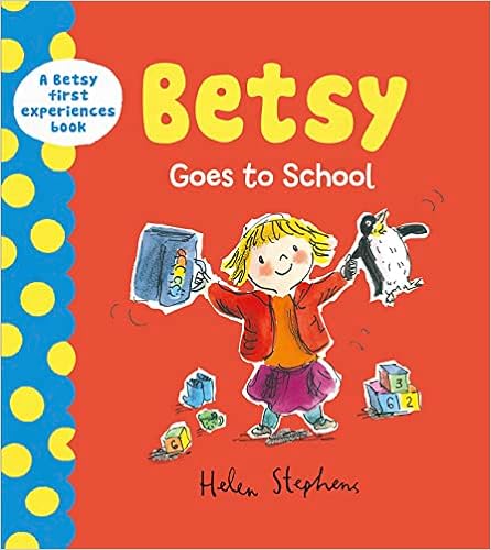 Betsy Goes to School