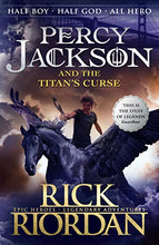 Load image into Gallery viewer, Percy jackson and the titan&#39;s curse
