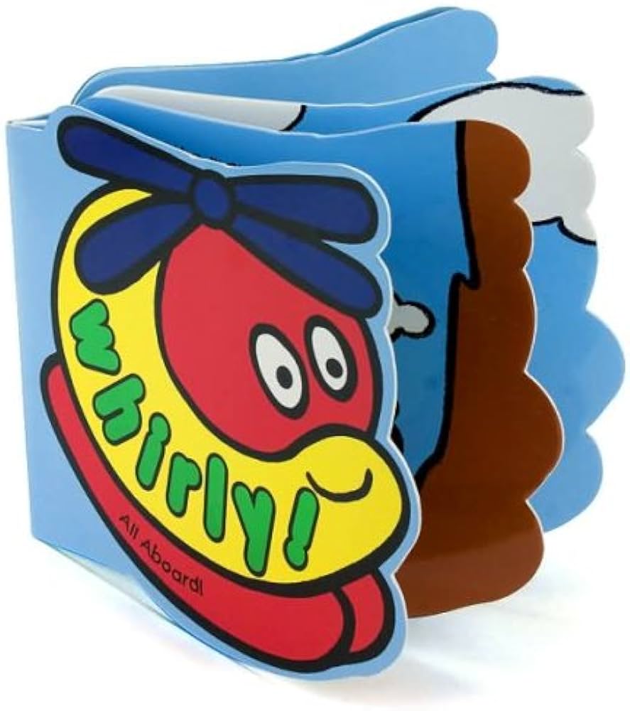 Whirly [board book]