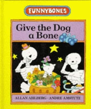 Give the Dog a Bone (Hardcover)