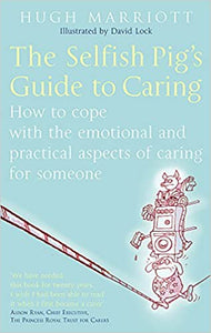The Selfish Pig's Guide To Caring  (RARE BOOKS)