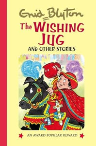 The Wishing Jug and Other Stories [Hardcover]