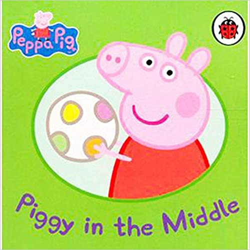Peppa Pig: Piggy in the Middle (Board book)