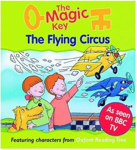 The Magic Key; the flying circus