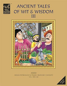 Ancient tales of wit & wisdom - 3 [graphic novel]