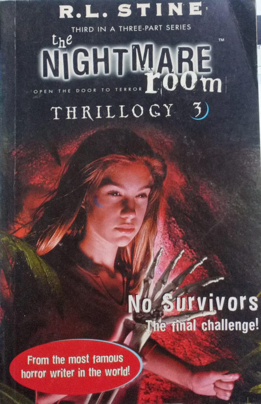 The Nightmare Room Thrillogy #3: No Survivors