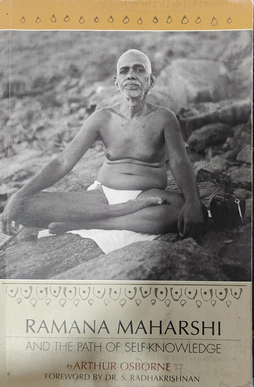 Ramana Maharshi and The Path of Self-Knowledge