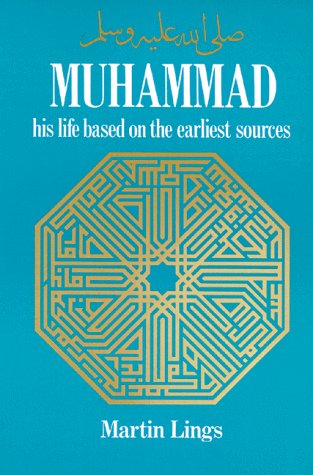 Muhammad: His Life Based on the Earliest Sources (rare books)