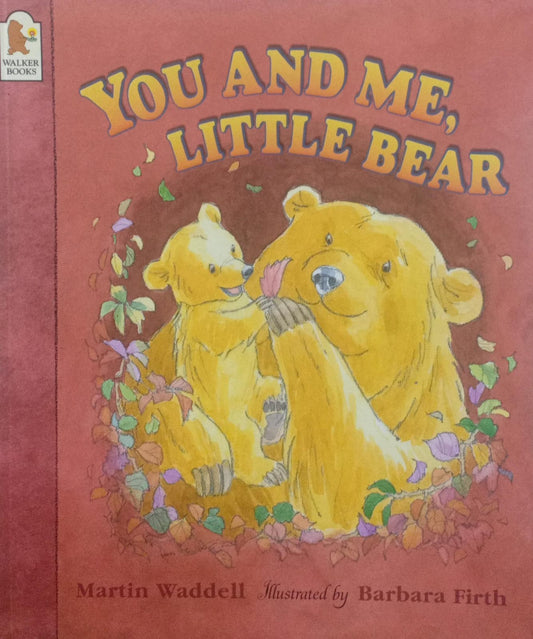You And Me Little Bear