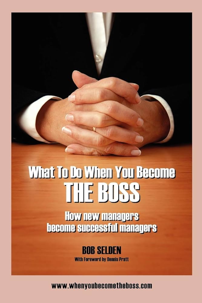What To Do When You Become The Boss [rare books]