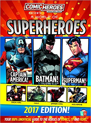 Superheroes 2017 Edition by Comic Heroes [Hardcover]