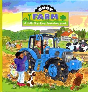 Busy Farm [hardcover] [lift the flap]  [Spiral-bound]