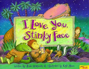 I Love You, Stinky Face