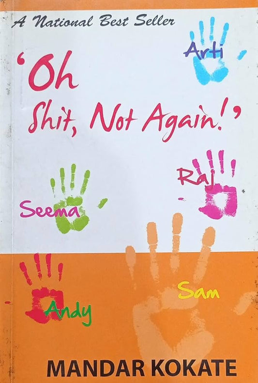 Oh shit, not again by Mandar Kokate