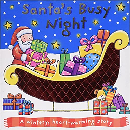 Santa's Busy Night  [board book]