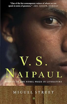 Miguel Street by  V. S. Naipaul