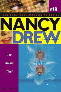The Orchid Thief by Nancy drew