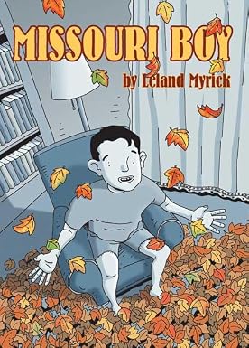 Missouri Boy by Leyland Myrick [Rare book]