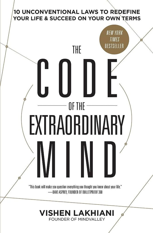 The code of the extraordinary mind by Vishen Lakhiani [rare books]