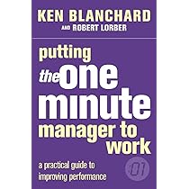 Putting the one minute manager to work