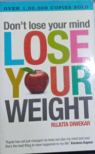 Don't lose your mind, lose your weight