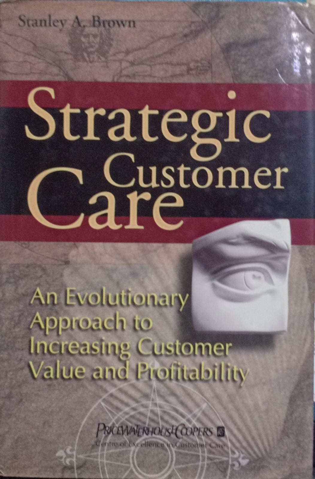 Strategic Customer Care [rare books] [hardcover]