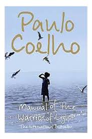 Manual of the warrior of light by Paulo Coelho