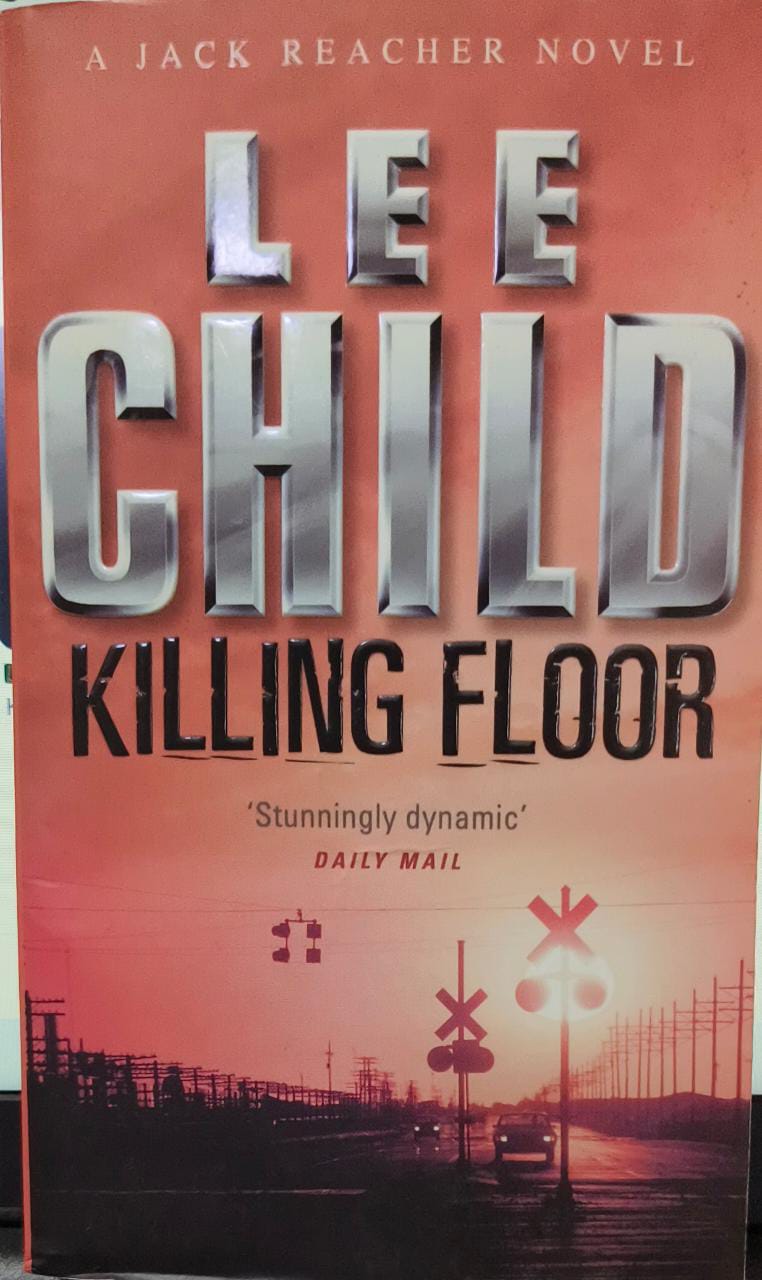 Killing floor by Lee Child