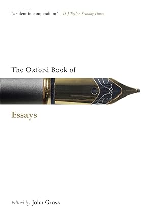 The oxford book of essays [rare books]