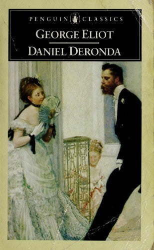 Daniel deronda (penguin classics) by GEORGE ELIOT