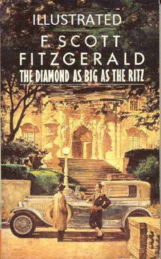 The diamond as big as the ritz & other stories by F. Scott Fitzgerald