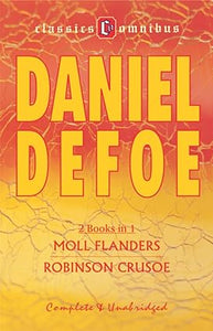 Moll Flanders/Robinson Crusoe (2 in 1) (Classics Omnibus)