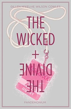 The Wicked + the Divine, Volume 2 by Kieron Gillen [Rare book]