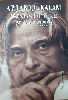 Wings of Fire: An Autobiography by A. P. J. Abdul Kalam