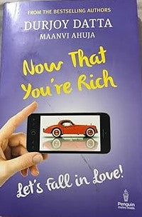 Now That You're Rich, Lets Fall In Love by Durjoy Datta | Maanvi Ahuja