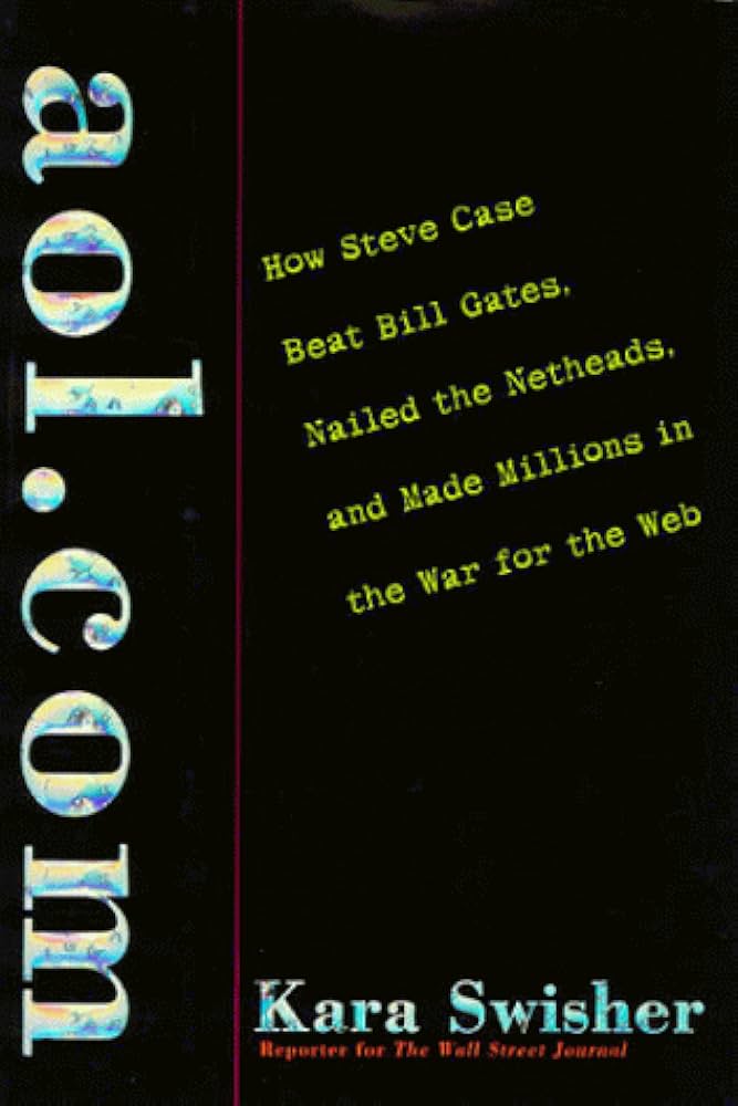 aol.com: How Steve Case Beat Bill Gates, Nailed the Netheads, and Made Millions in the War for the Web [ Paperback ] (RARE BOOKS)