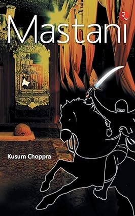 Mastani by Kusum Choppra