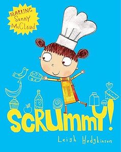 A Sunny McCloud Book: Scrummy!