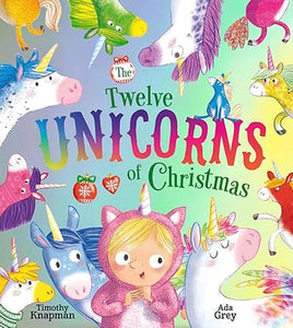 The Twelve Unicorns of Christmas