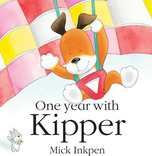 Kipper: One Year With Kipper [hardcover]